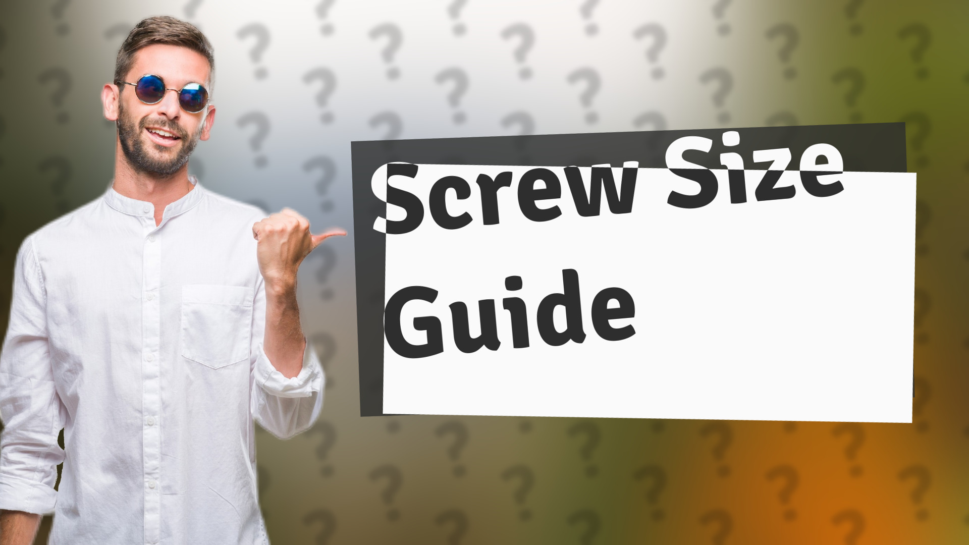 Screw Size Guide