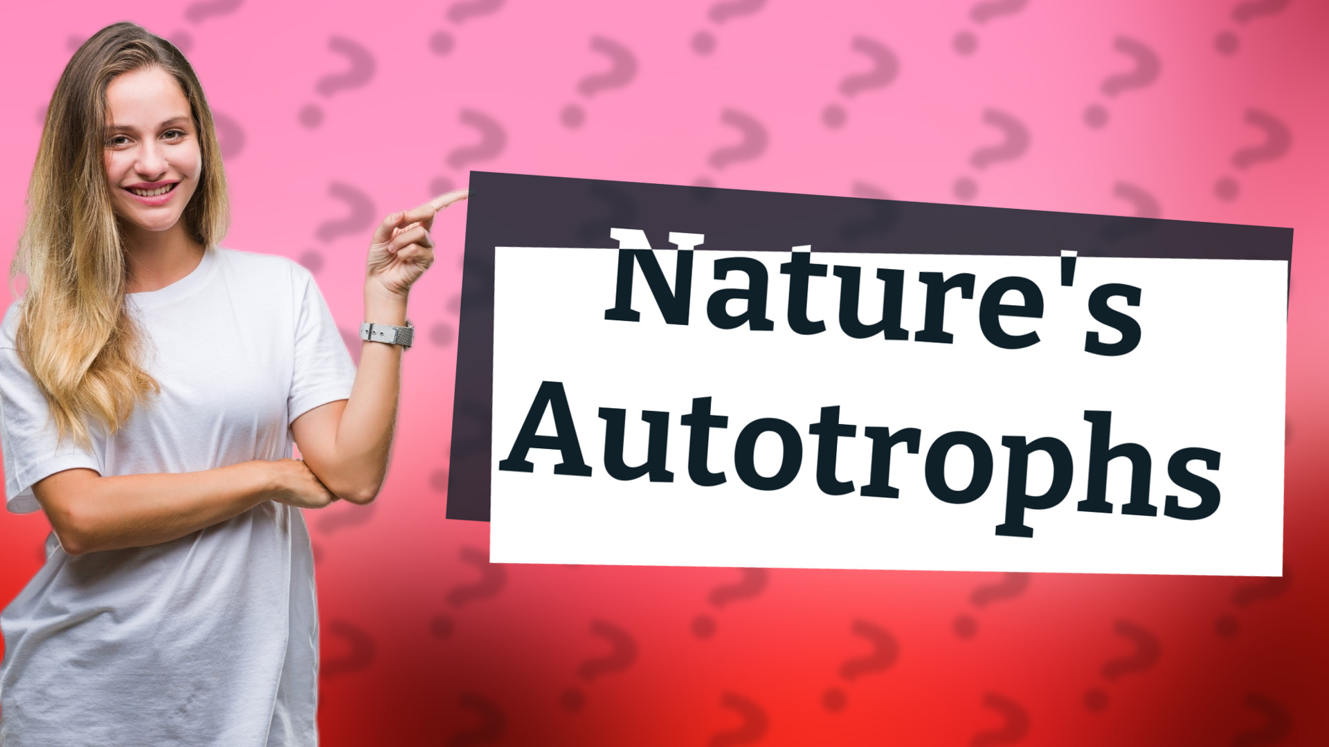 Nature's Autotrophs