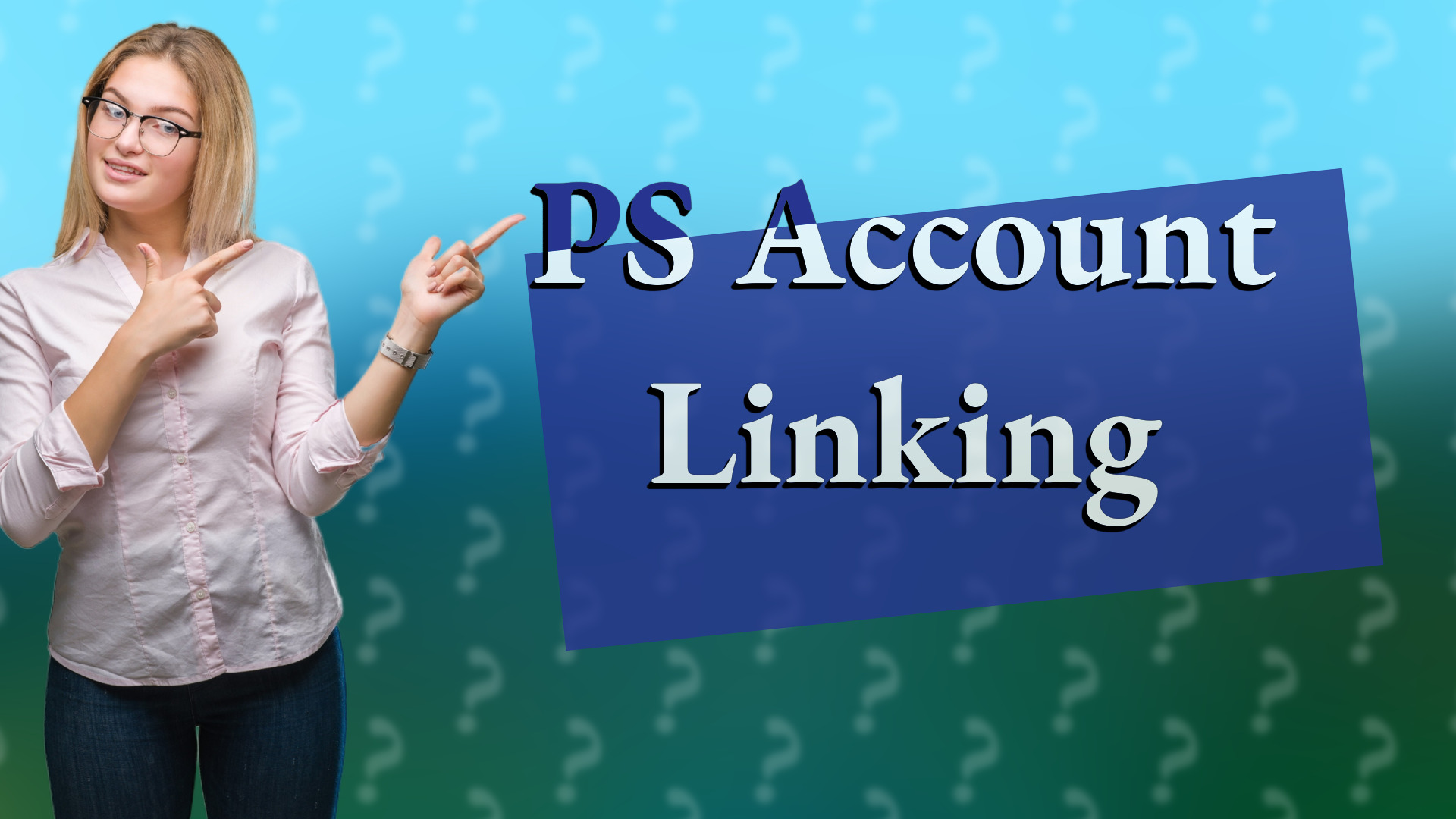 PS Account Linking
