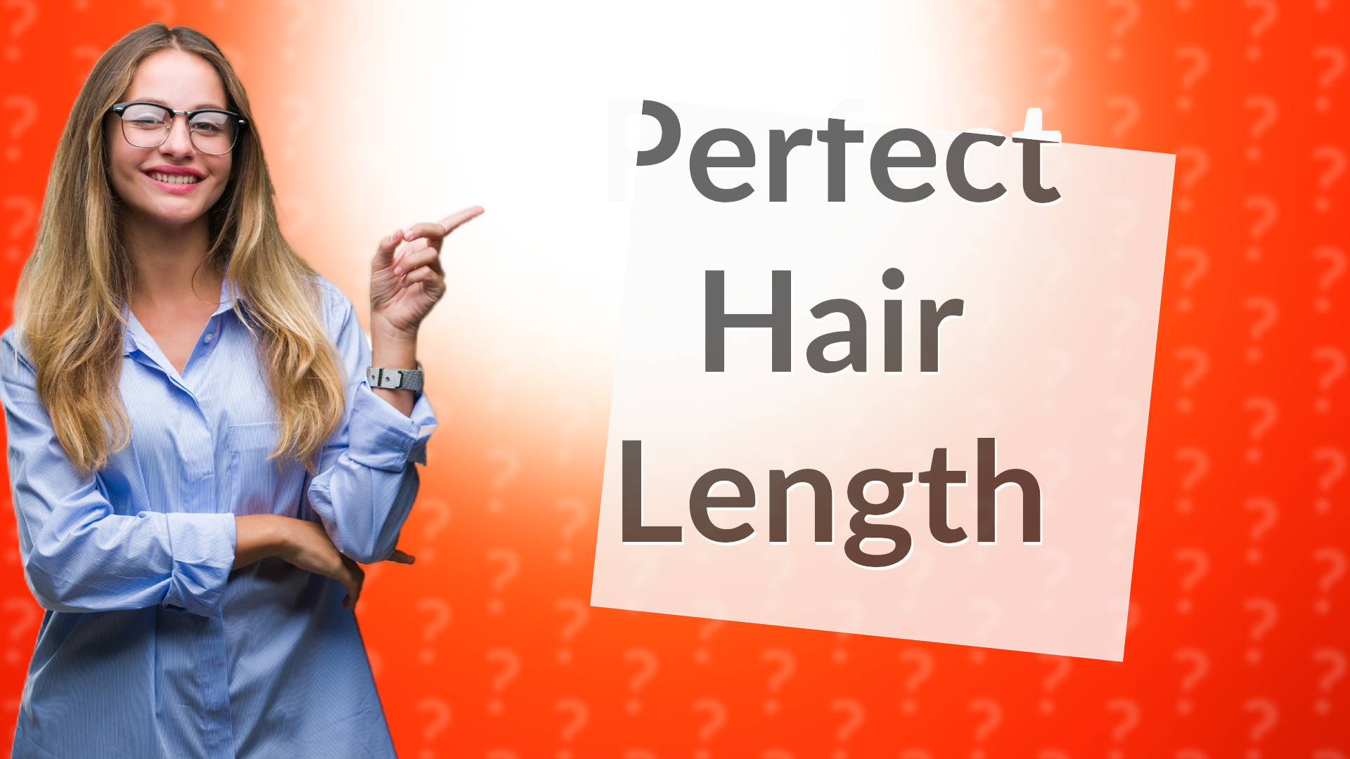 Perfect Hair Length