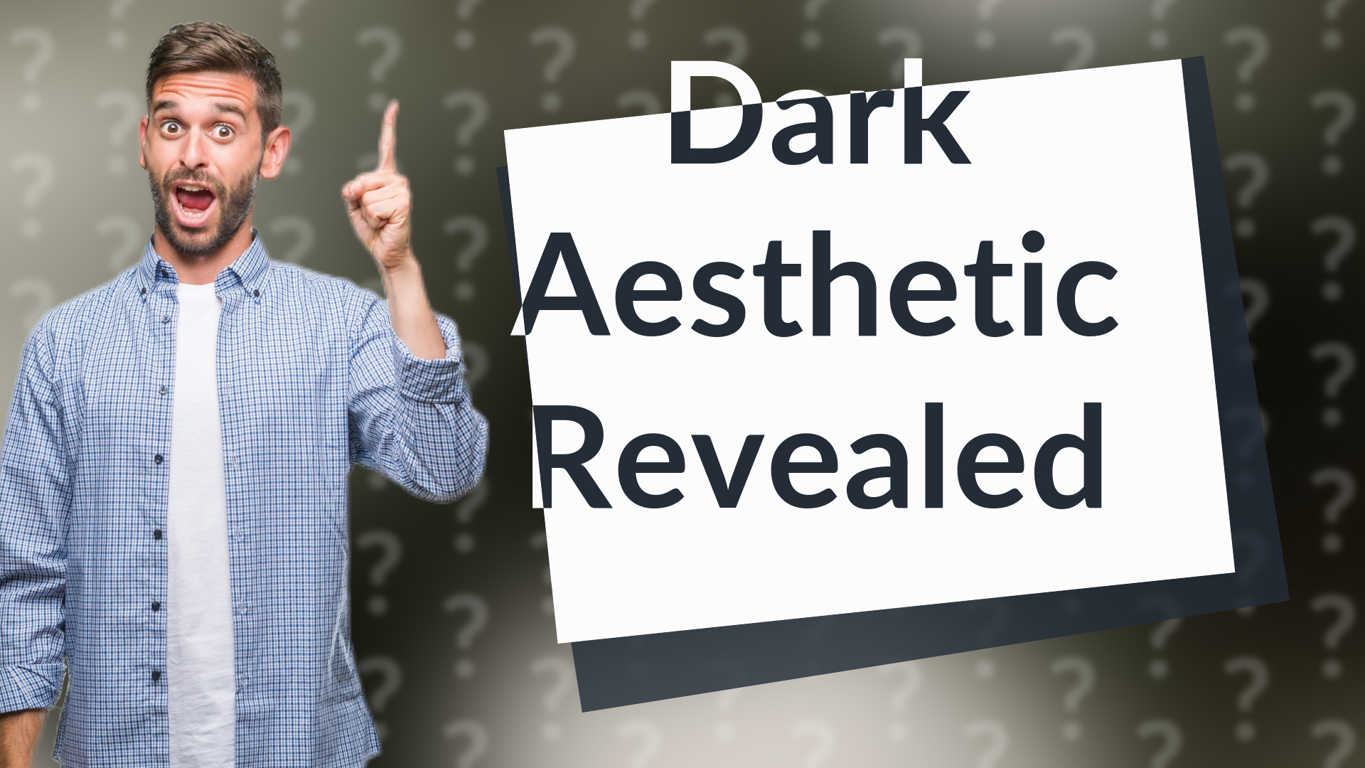 Dark Aesthetic Revealed