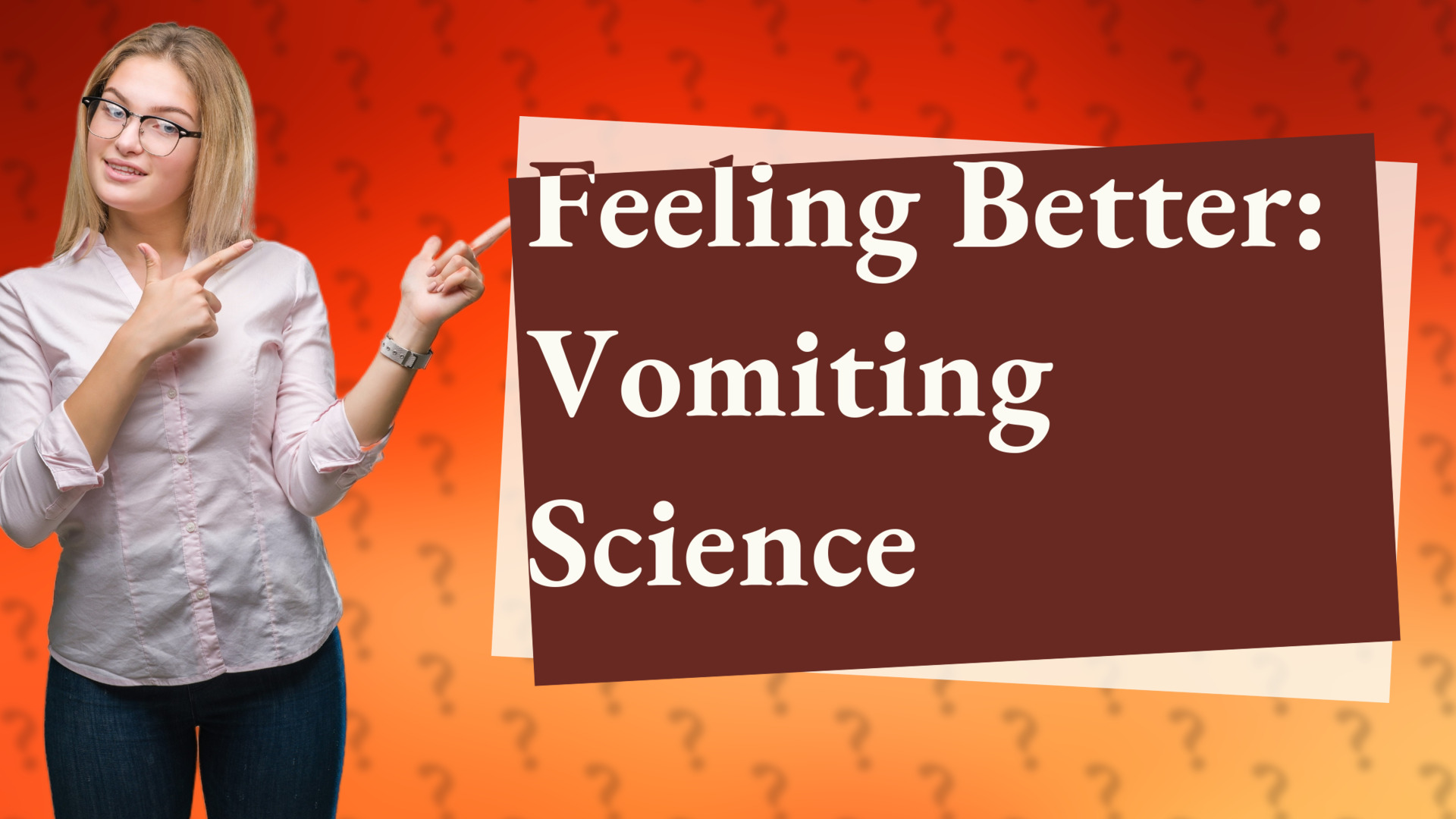 Feeling Better: Vomiting Science