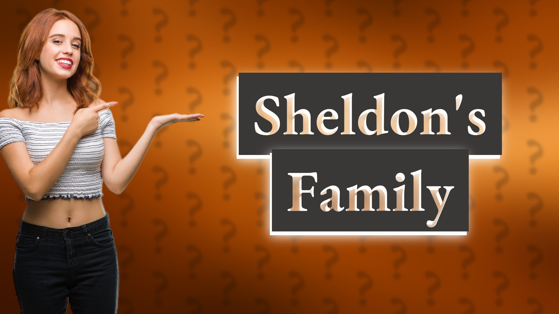 Sheldon's Family