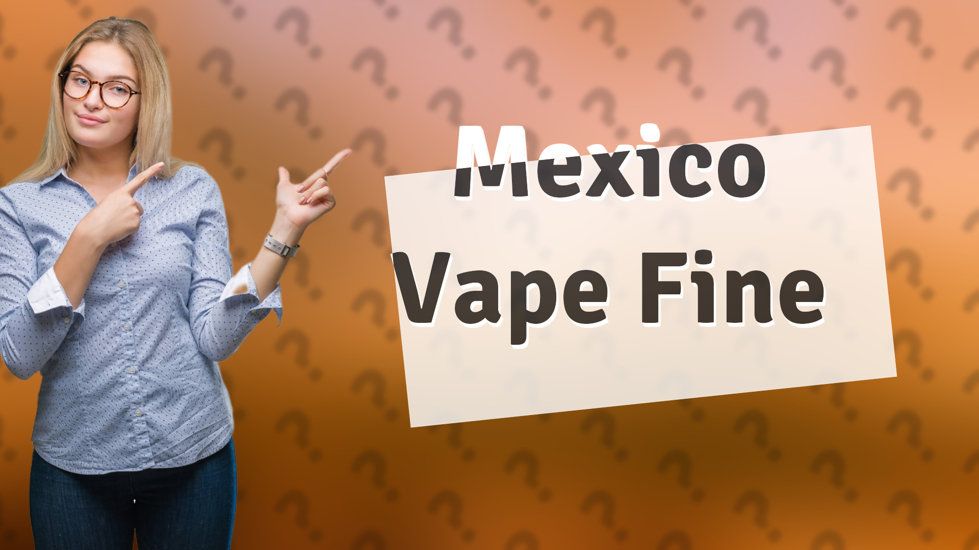 Mexico Vape Fine