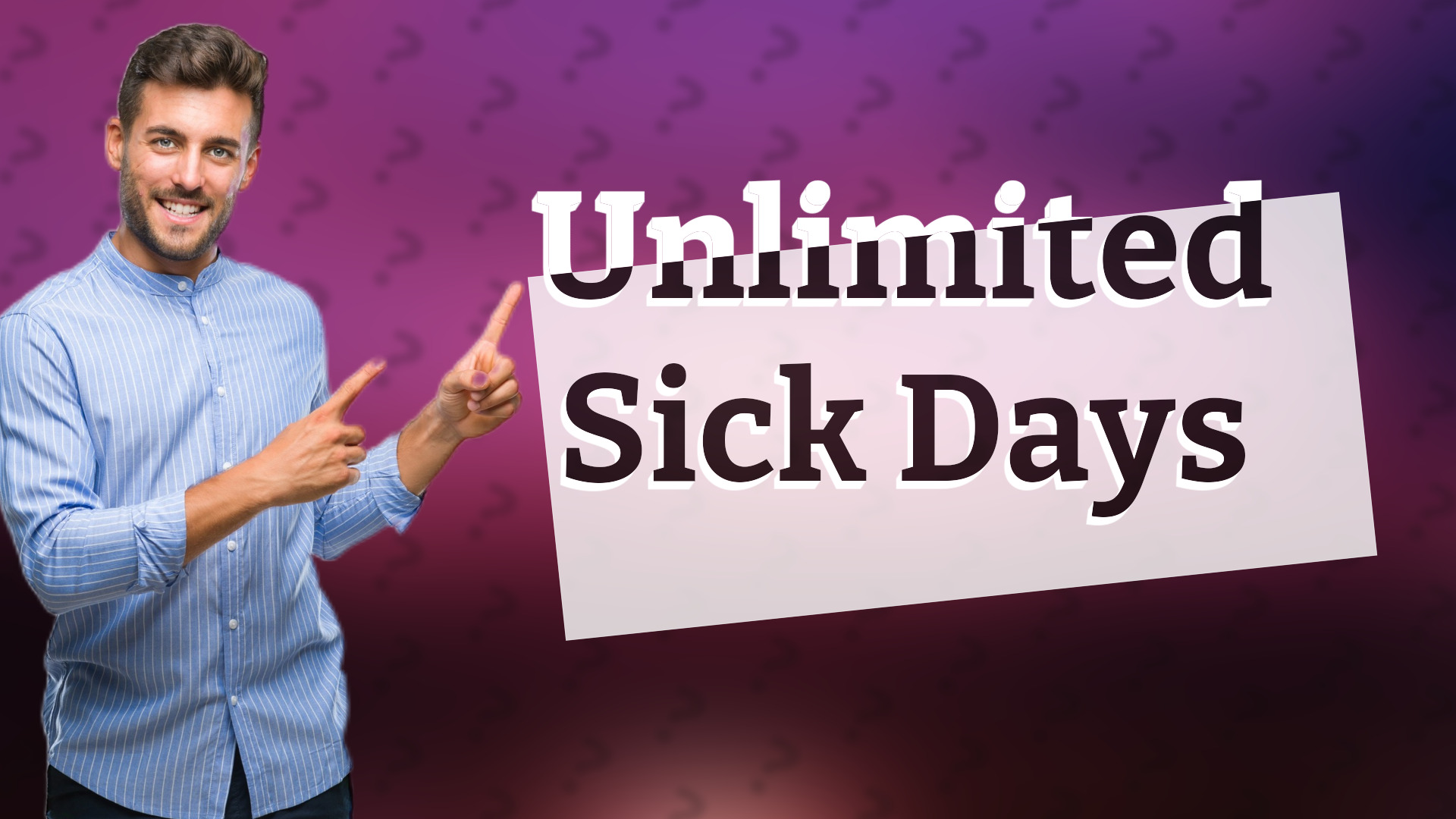 Unlimited Sick Days