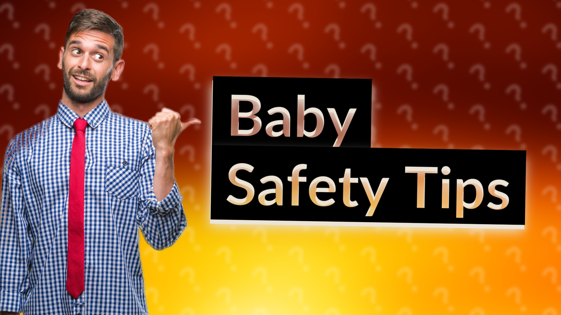 Baby Safety Tips
