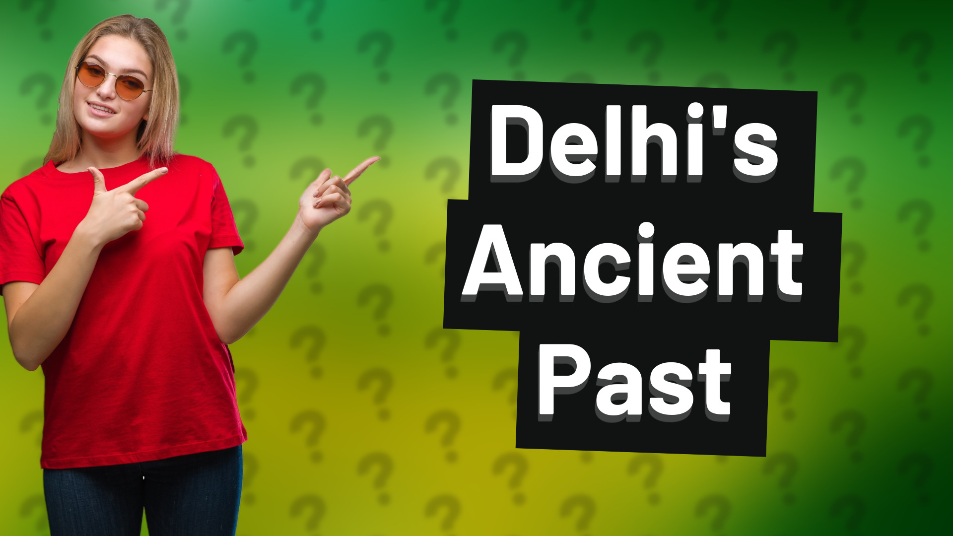 Delhi's Ancient Past