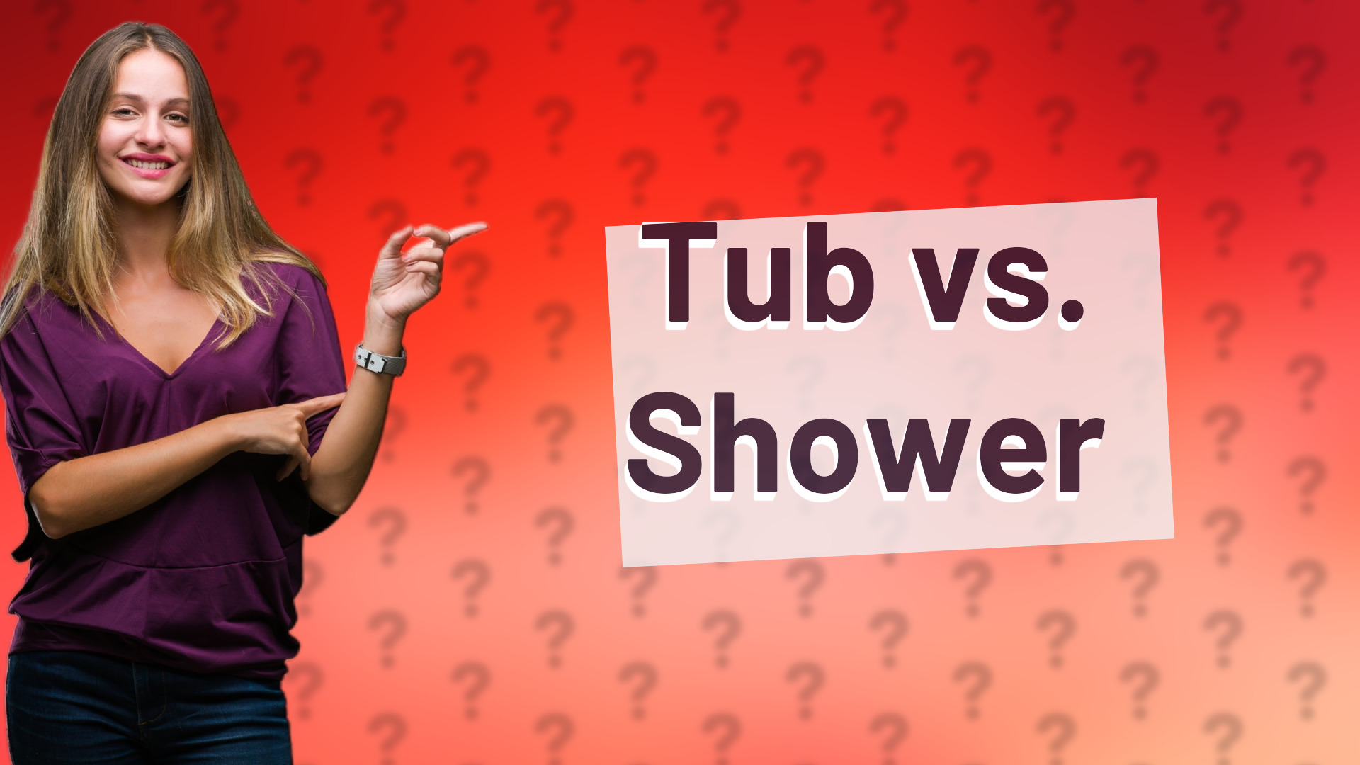 Tub vs. Shower