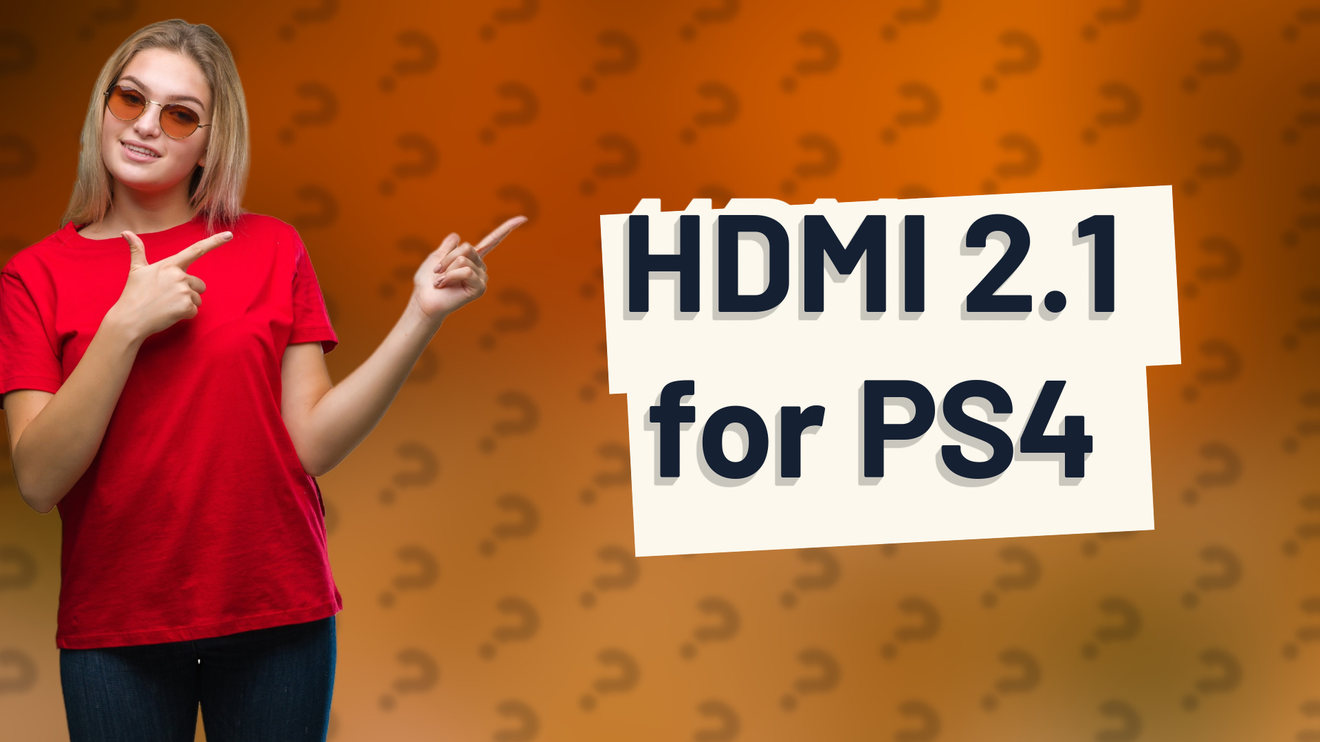 HDMI 2.1 for PS4