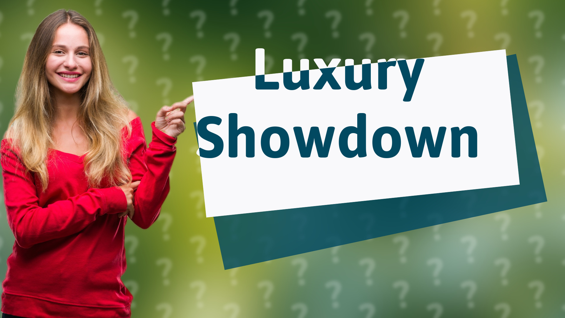 Luxury Showdown