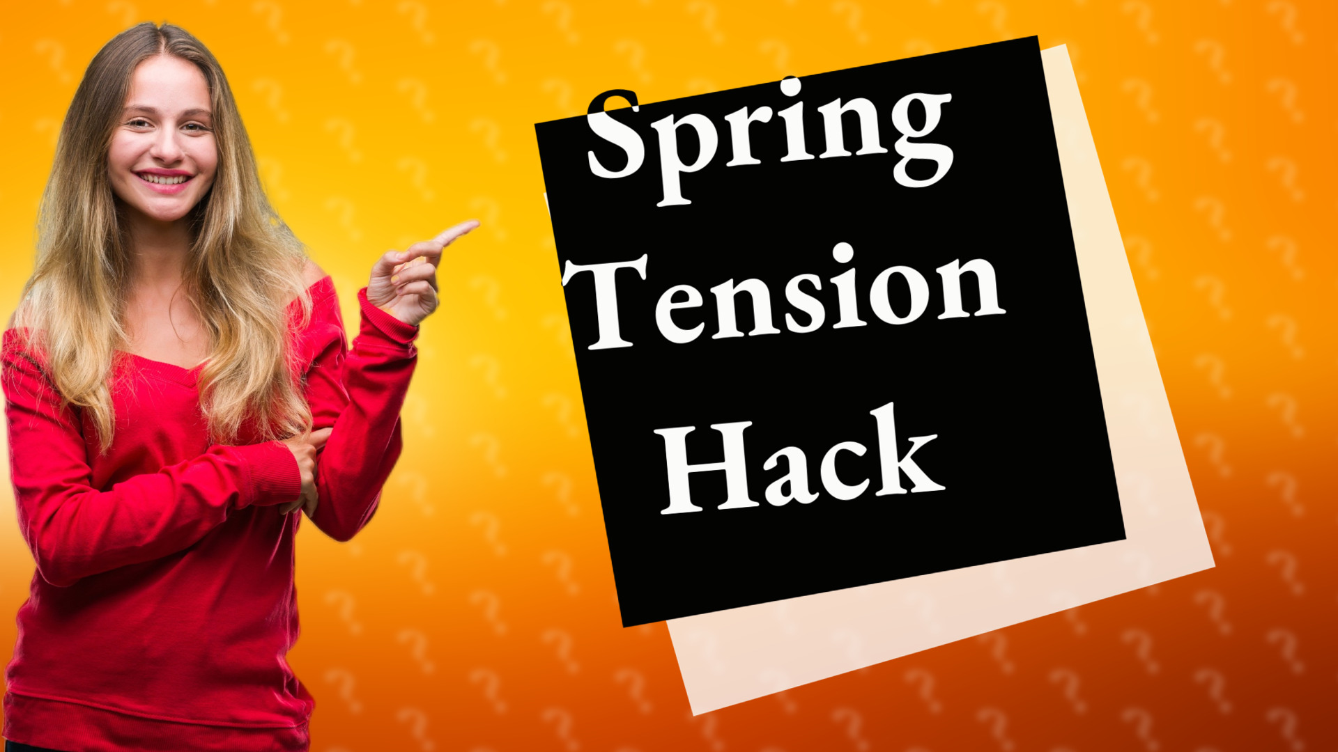 Spring Tension Hack