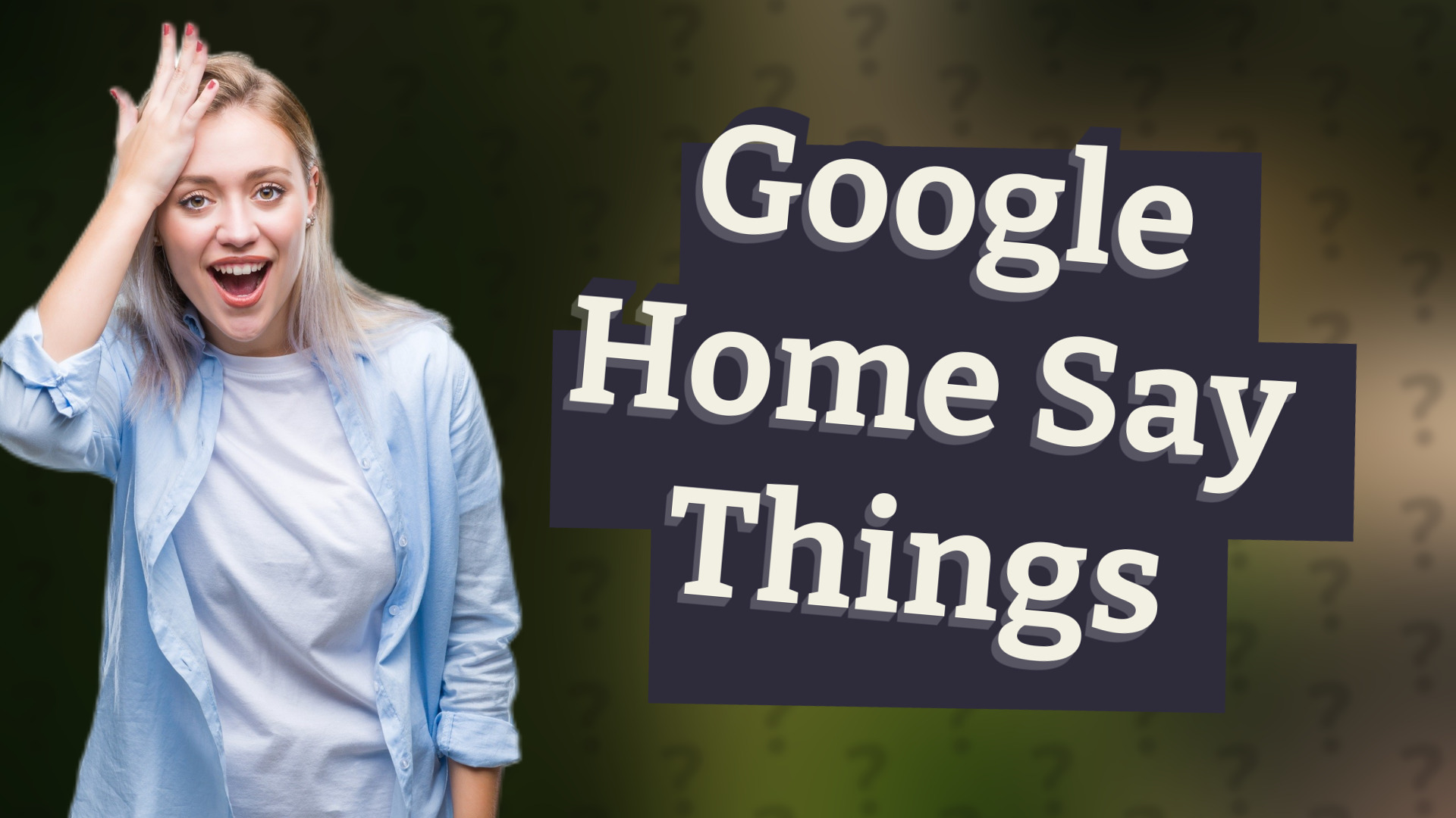 Google Home Say Things