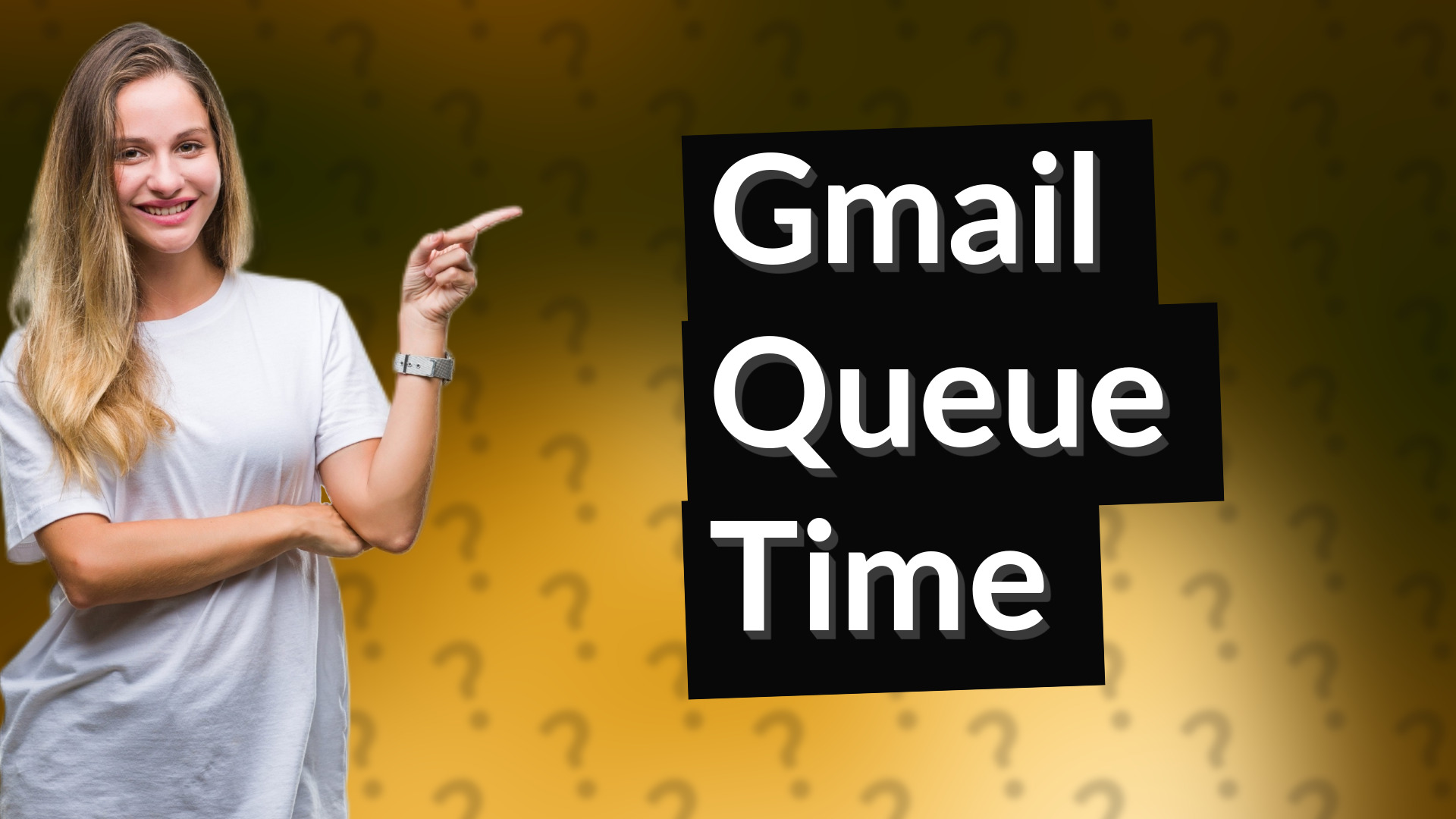 Gmail Queue Time