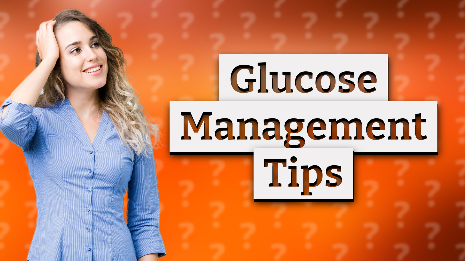 Glucose Management Tips