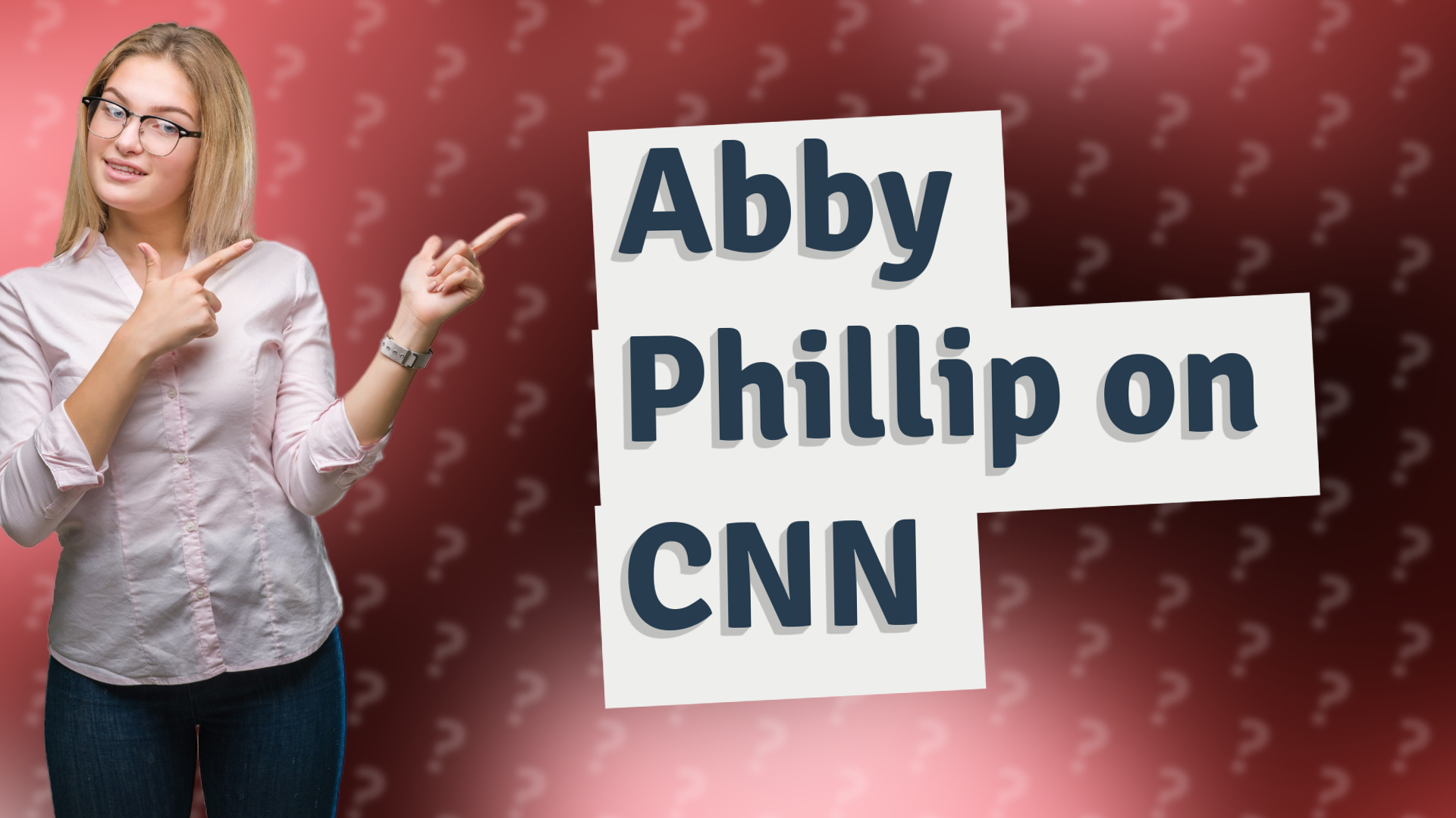 Abby Phillip on CNN