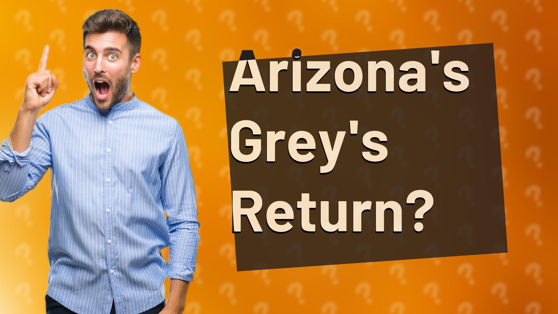 Arizona's Grey's Return?
