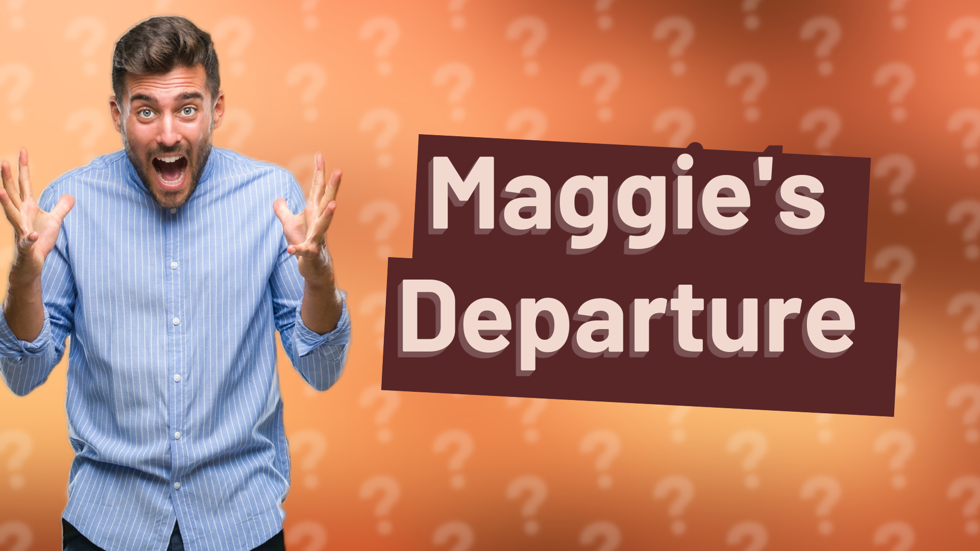 Maggie's Departure