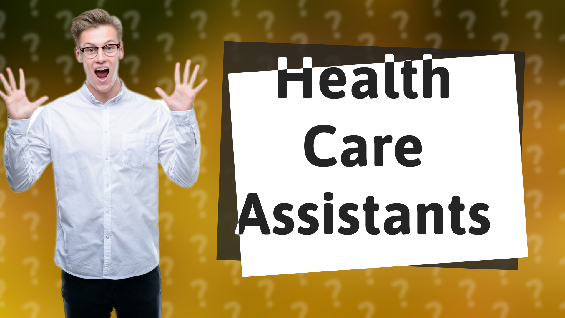 Health Care Assistants