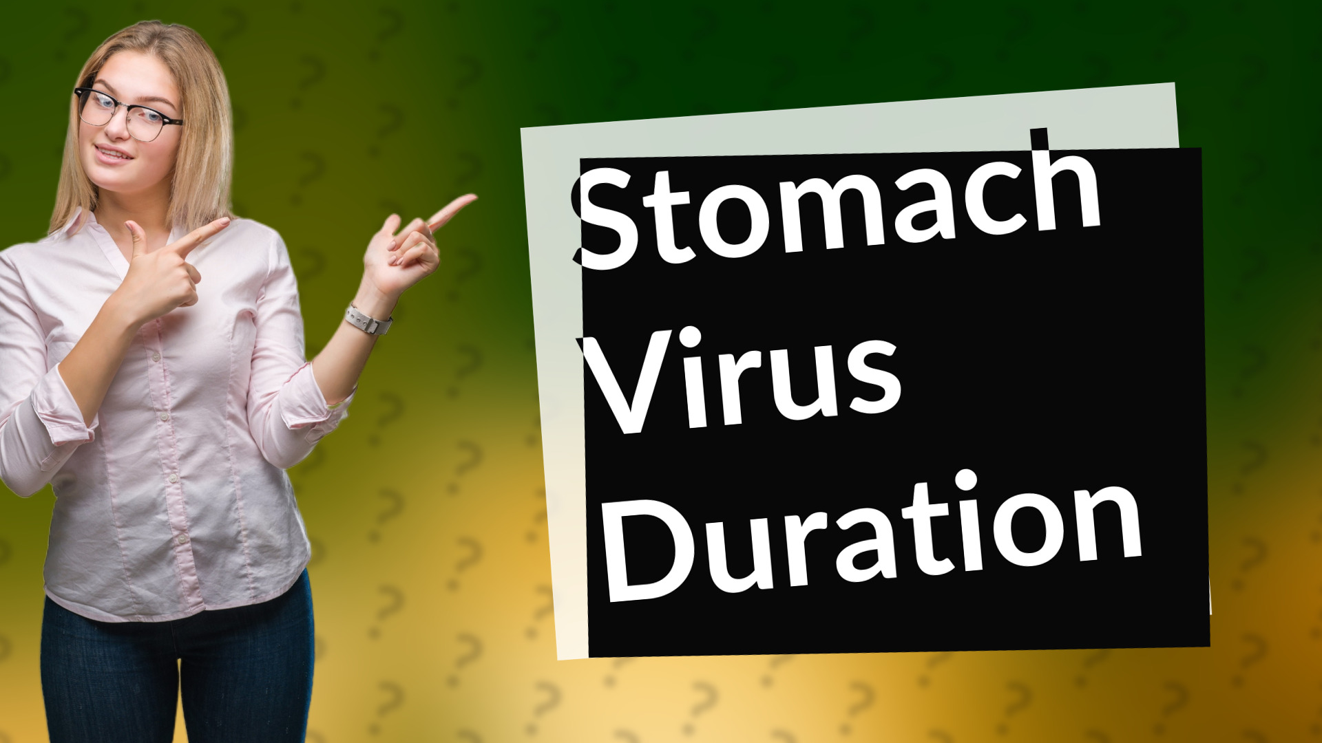 Stomach Virus Duration