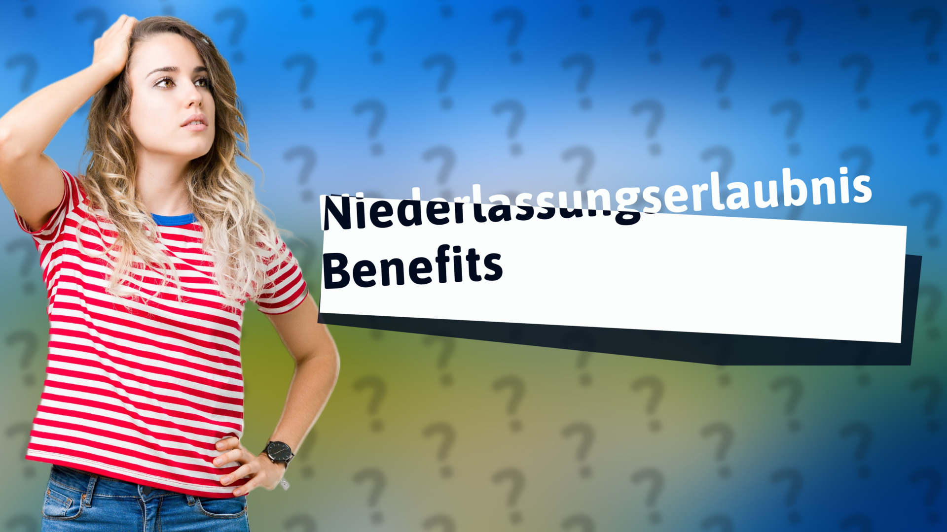 Niederlassungserlaubnis Benefits