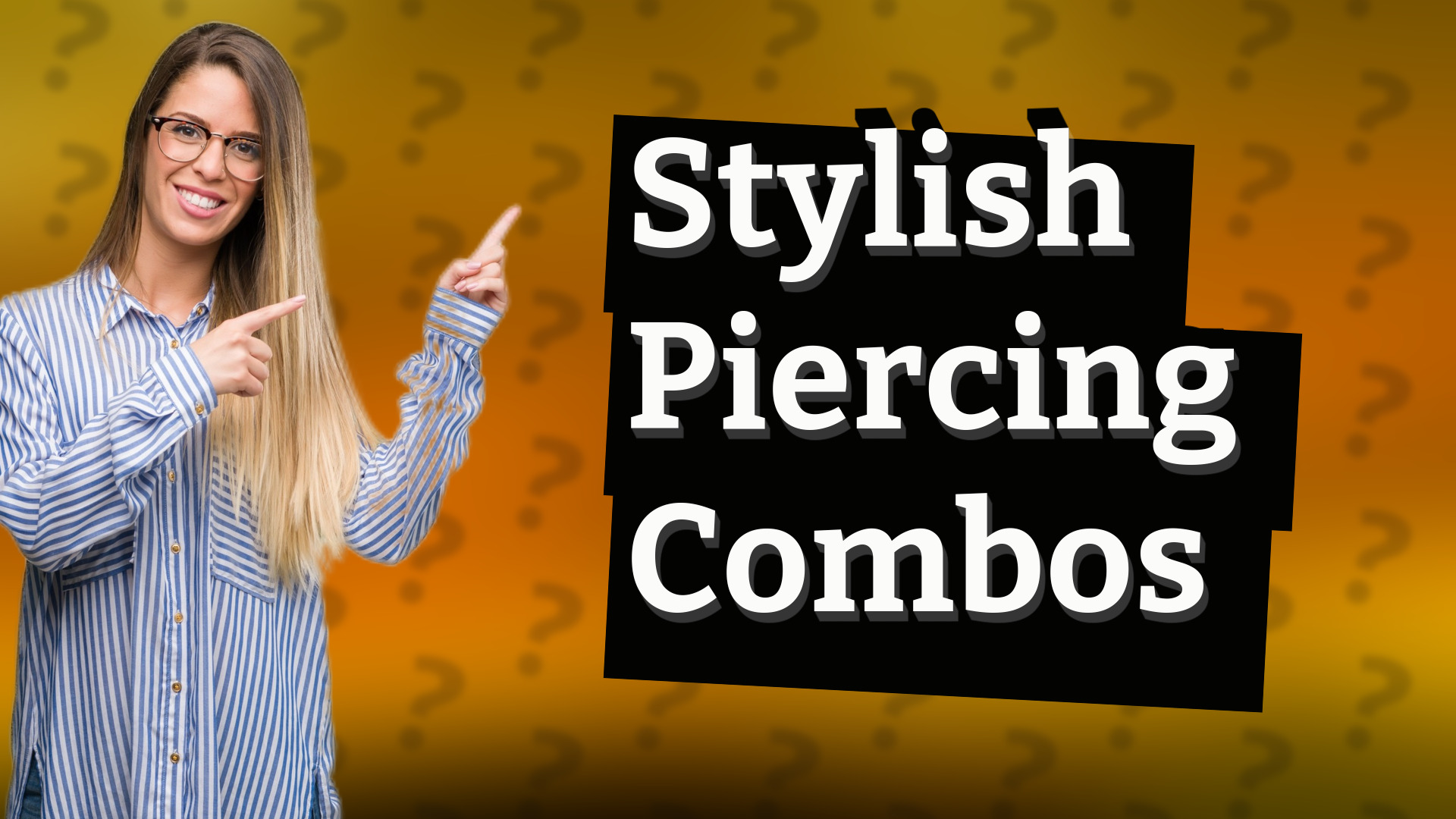 Stylish Piercing Combos