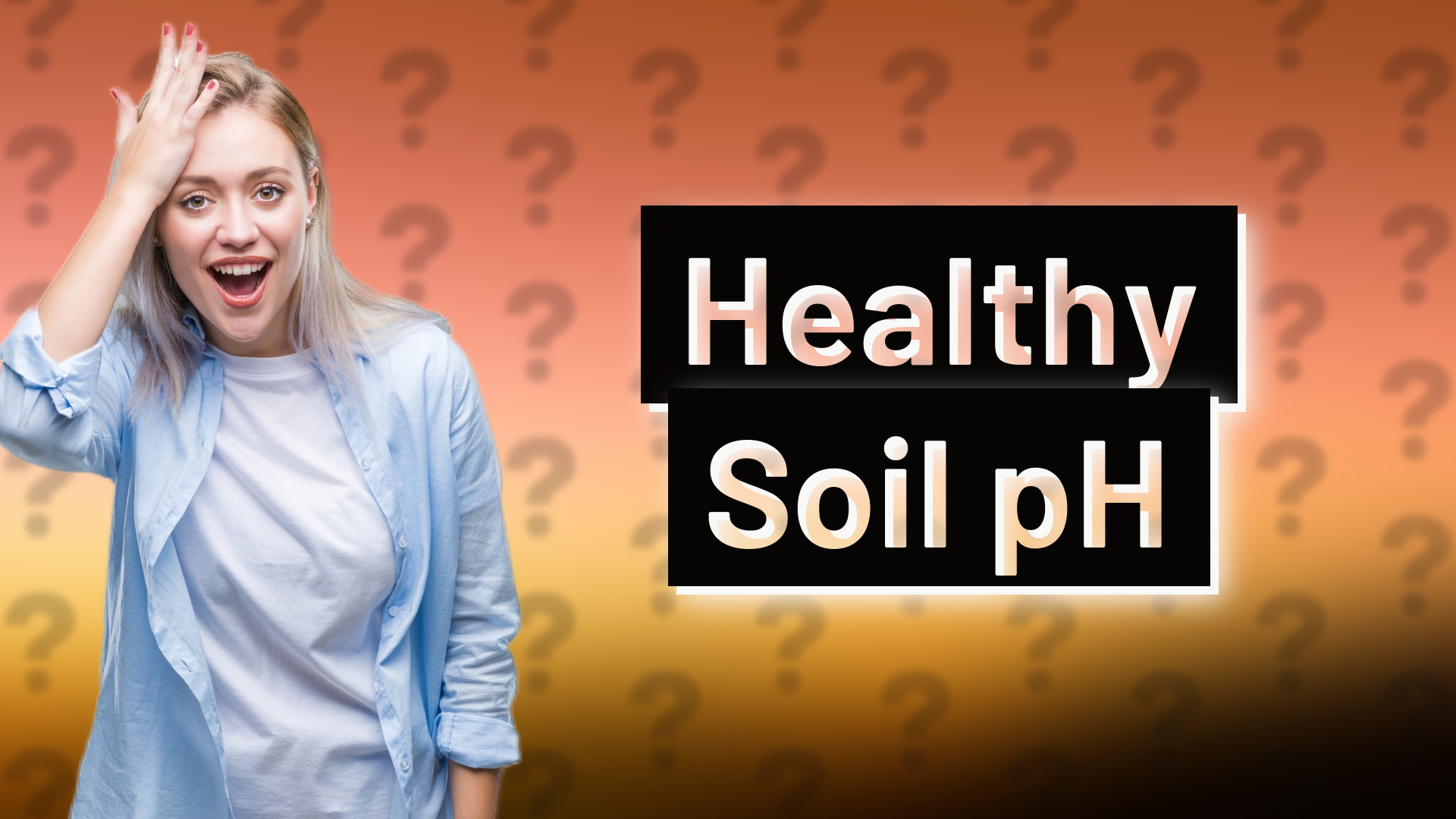 Healthy Soil pH