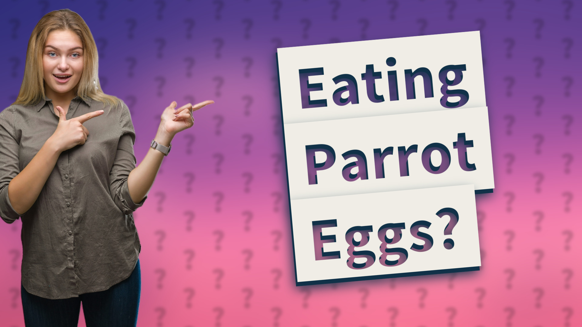 Eating Parrot Eggs?