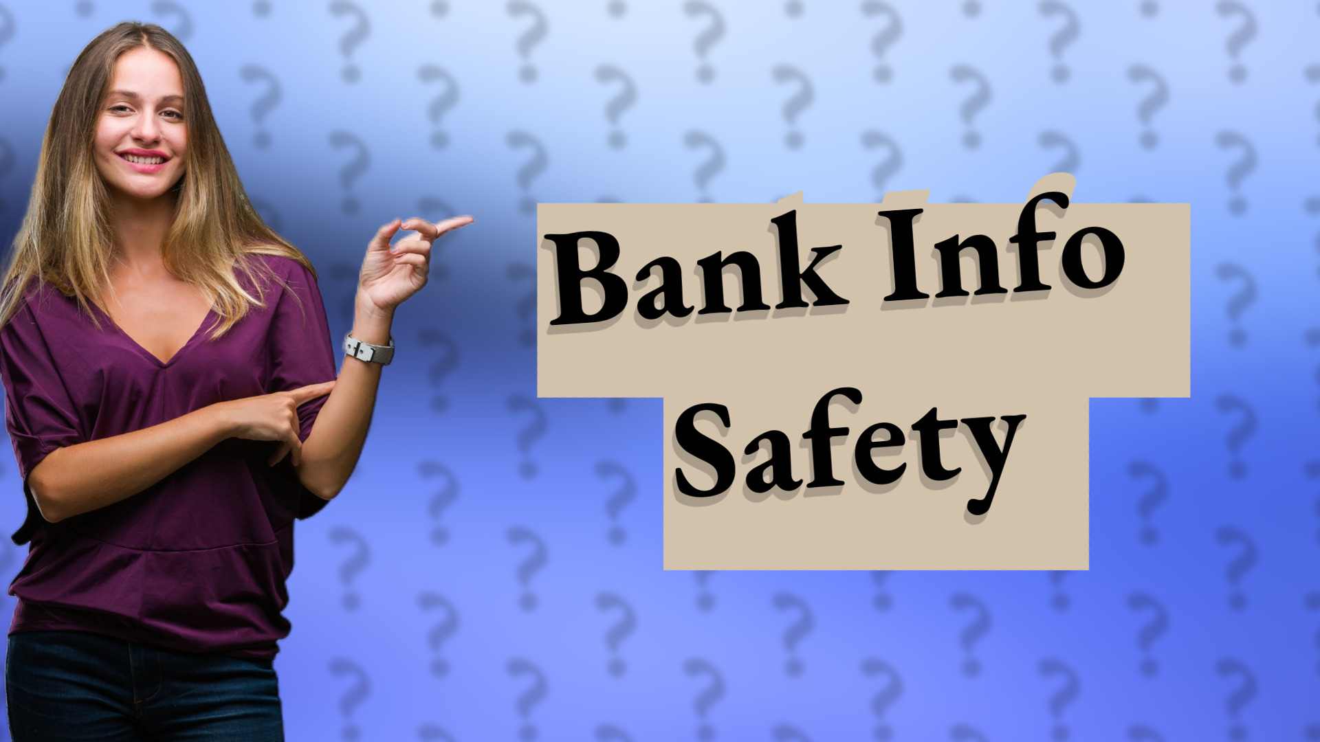 Bank Info Safety