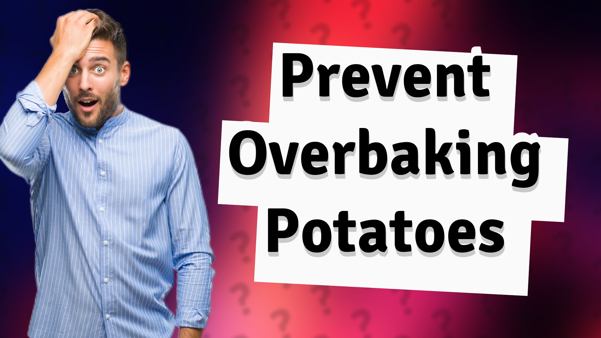Prevent Overbaking Potatoes