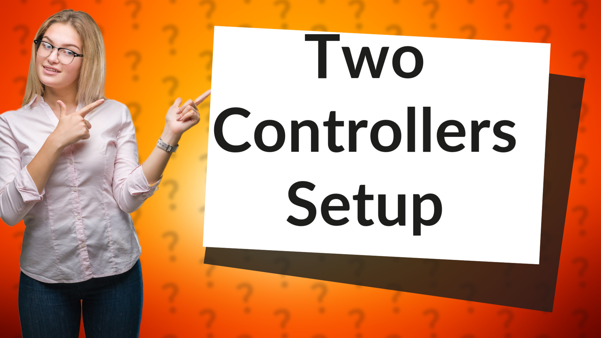 Two Controllers Setup