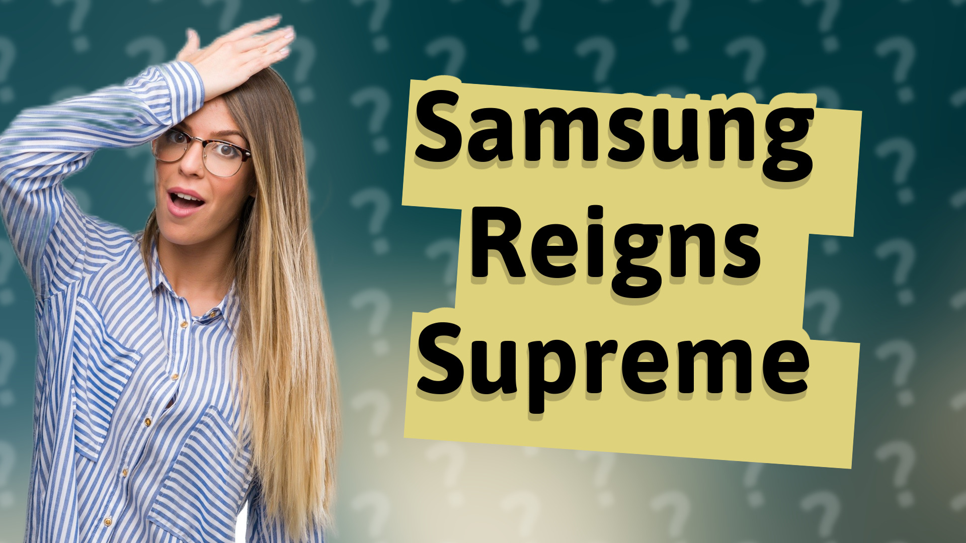 Samsung Reigns Supreme