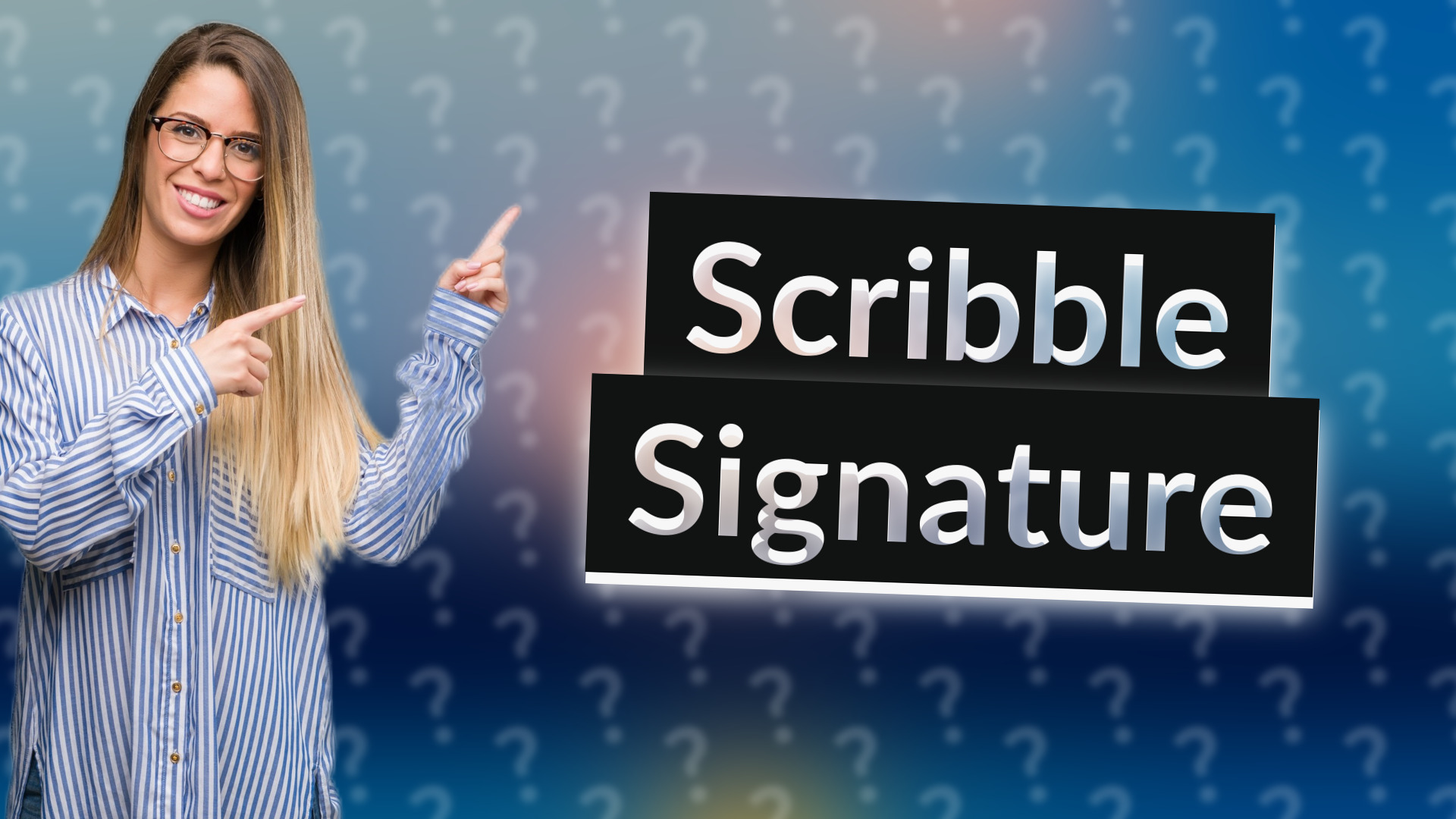 Scribble Signature
