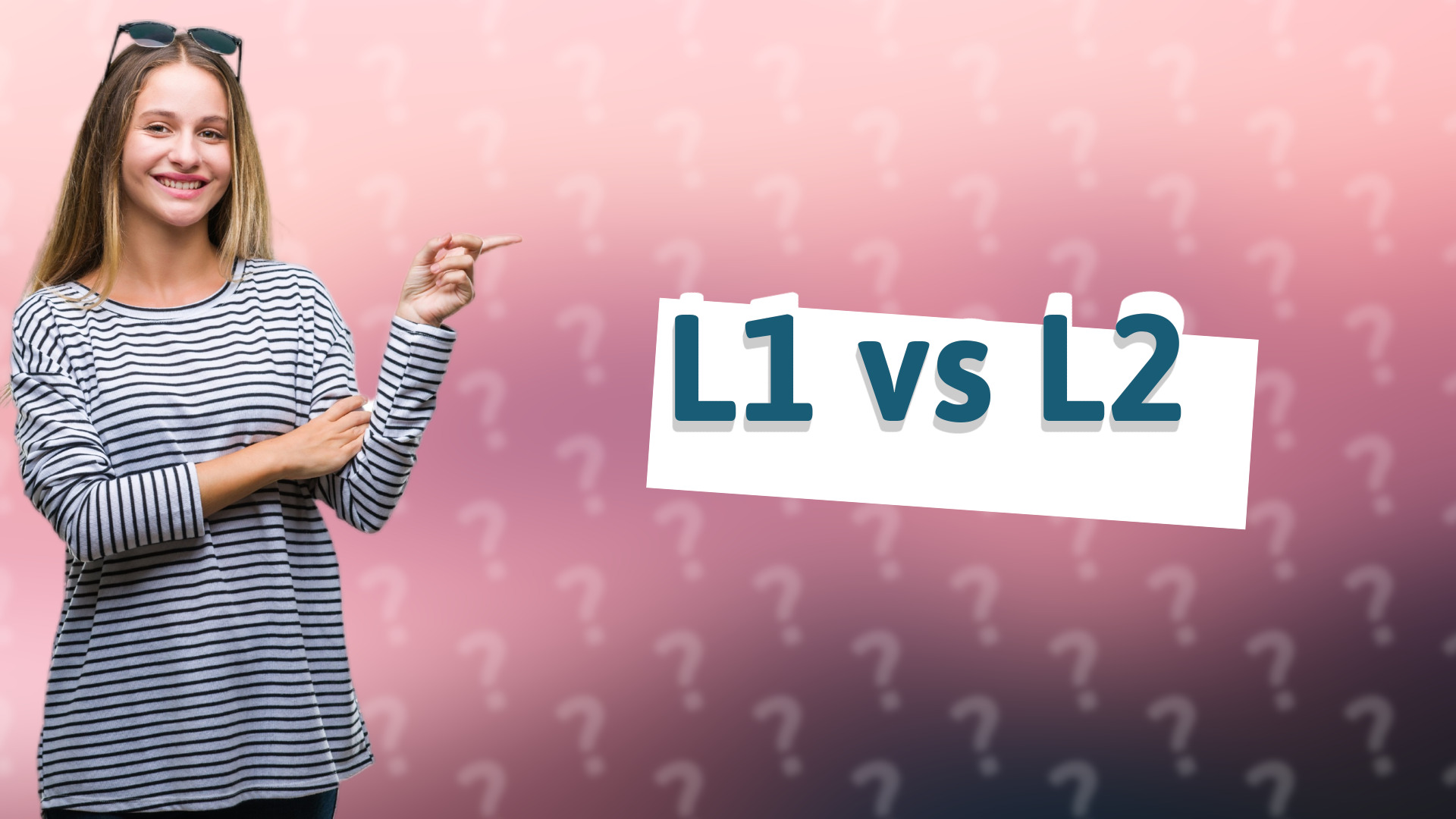 L1 vs L2