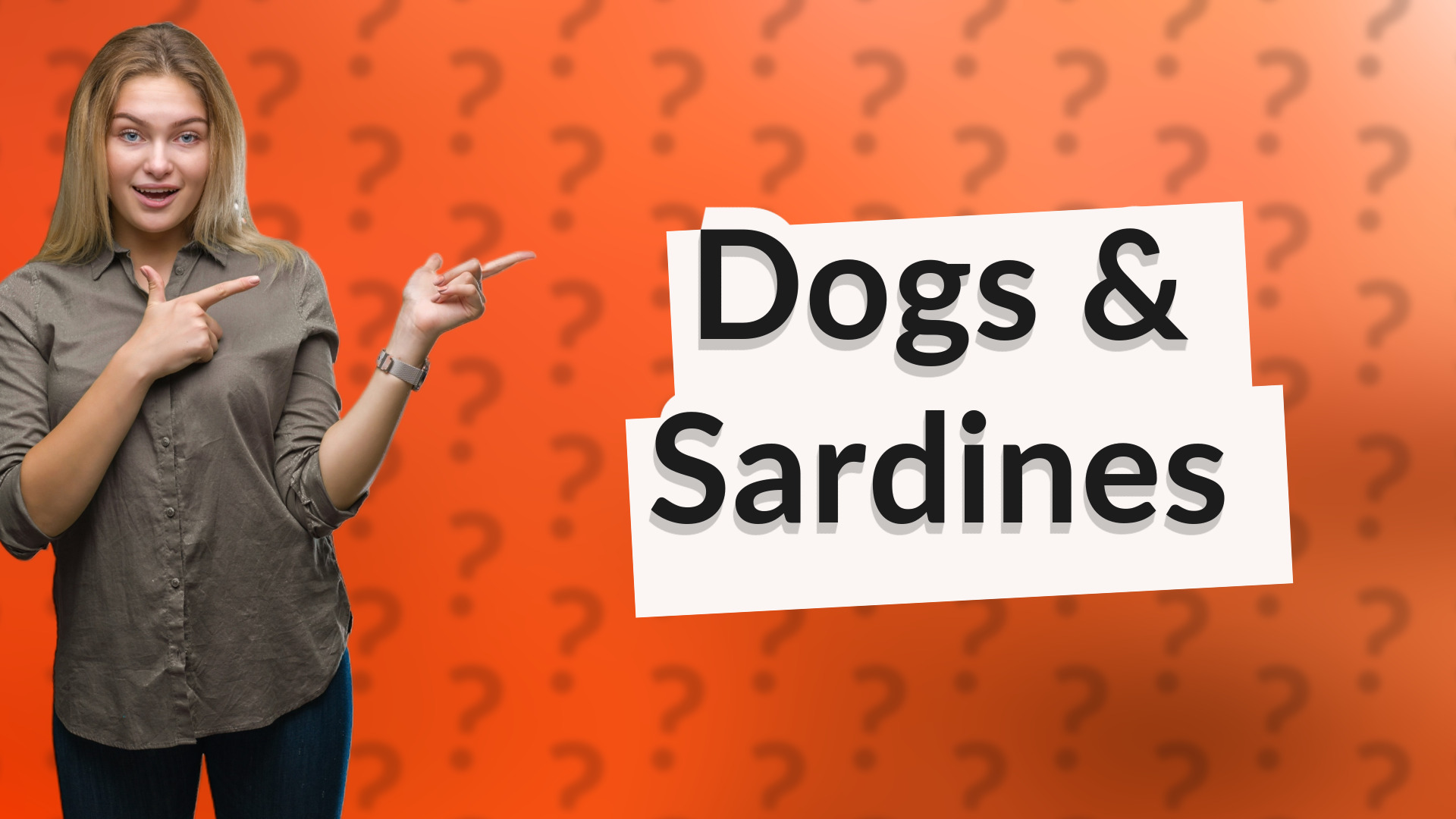 Dogs & Sardines