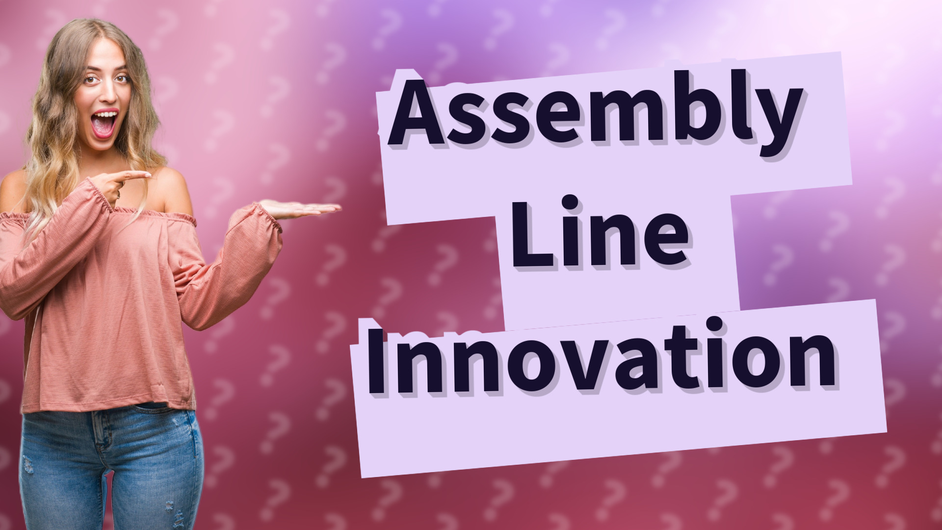 Assembly Line Innovation