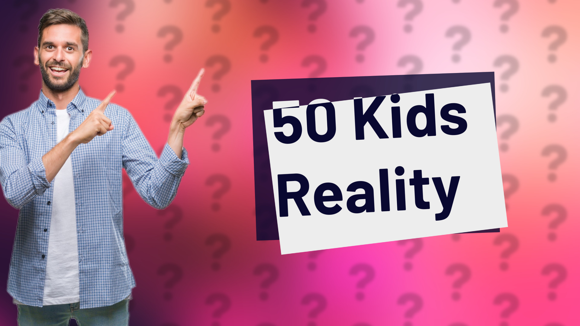 50 Kids Reality