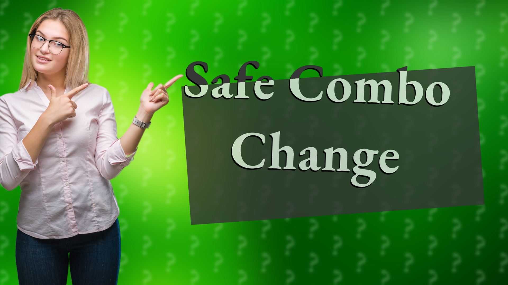 Safe Combo Change