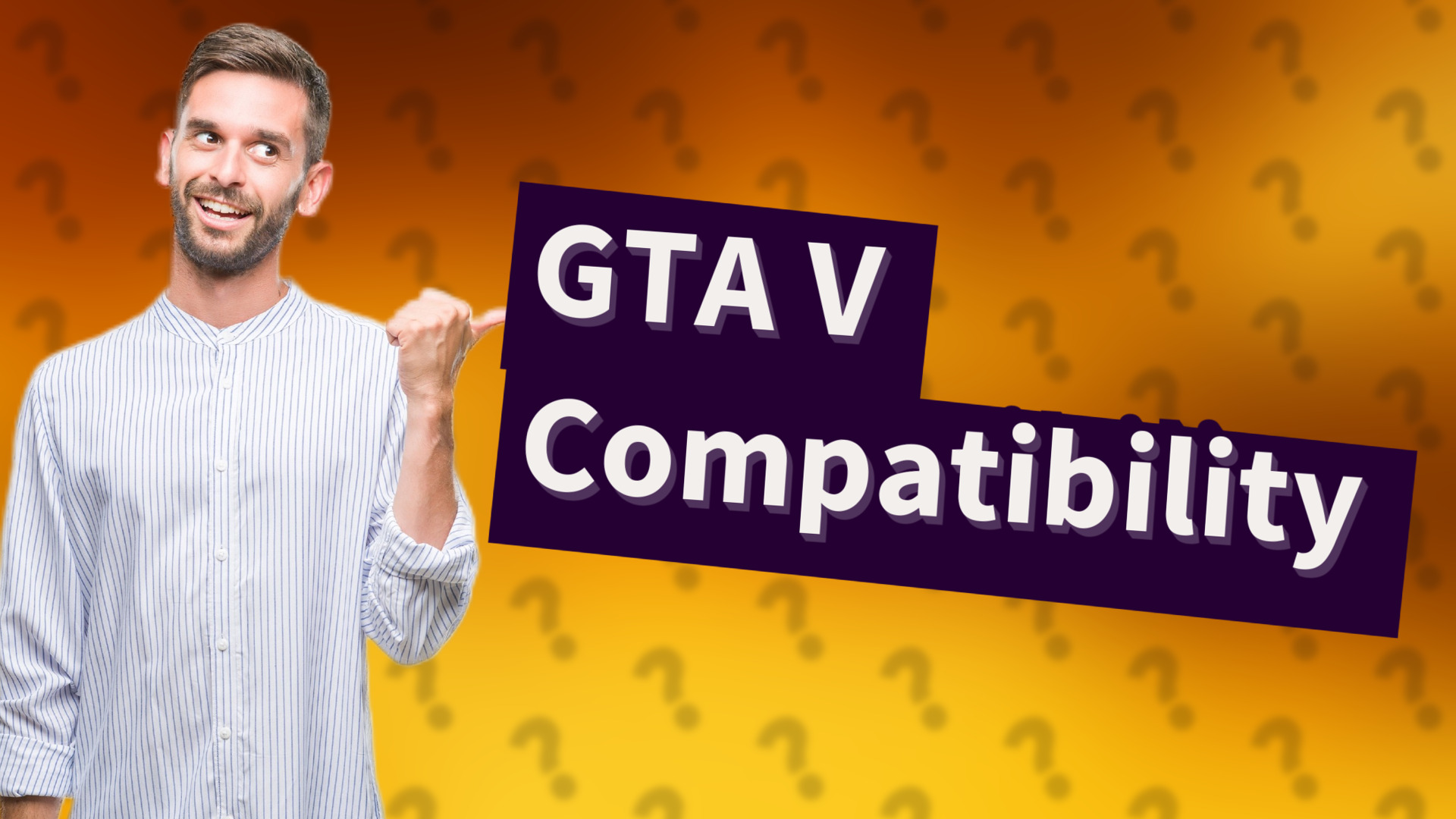 GTA V Compatibility