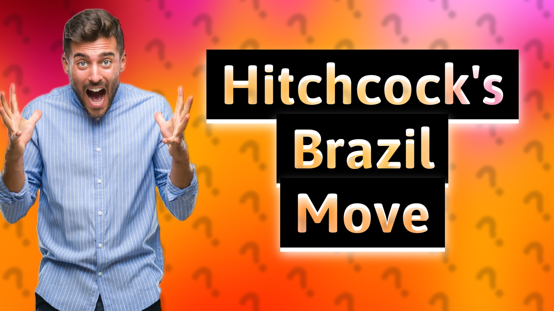 Hitchcock's Brazil Move