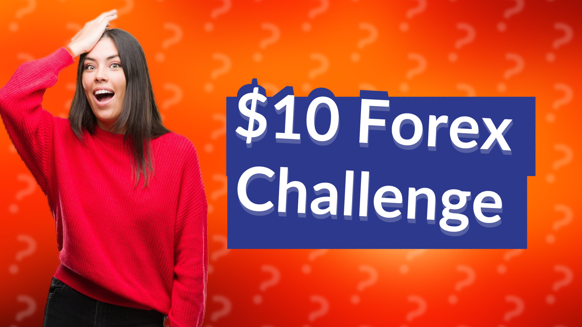 $10 Forex Challenge