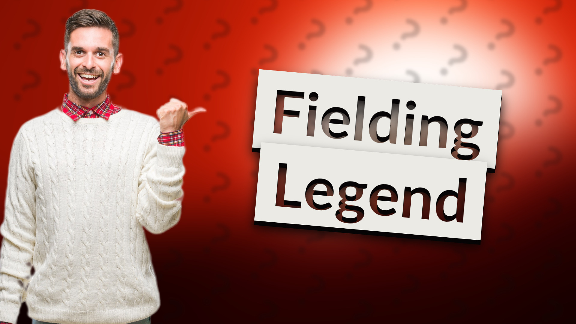 Fielding Legend