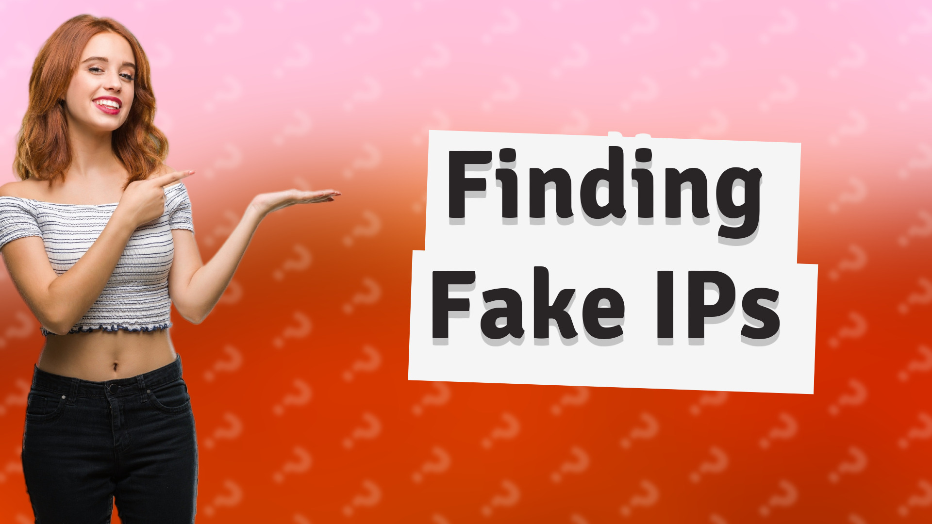 Finding Fake IPs