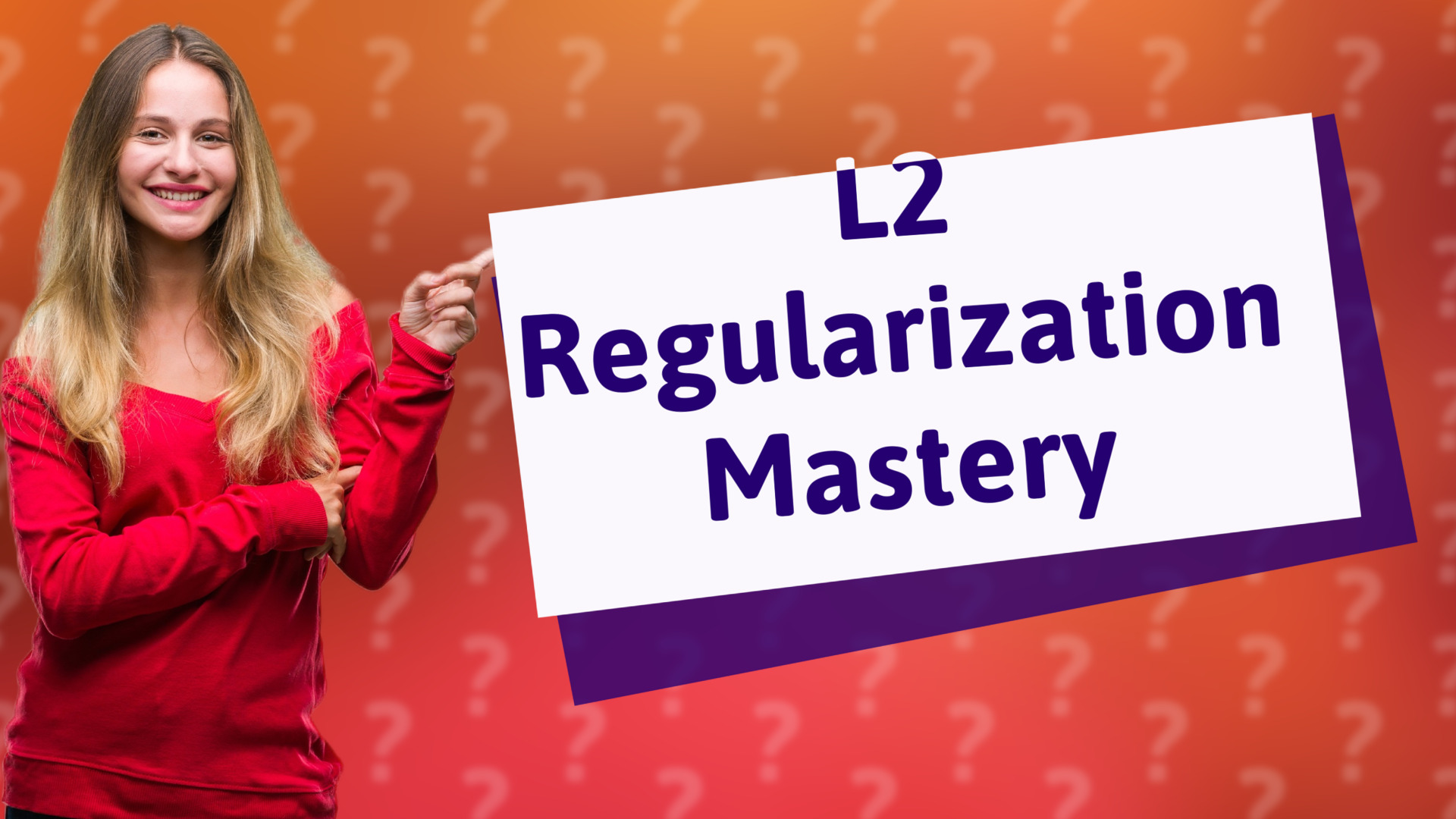 L2 Regularization Mastery