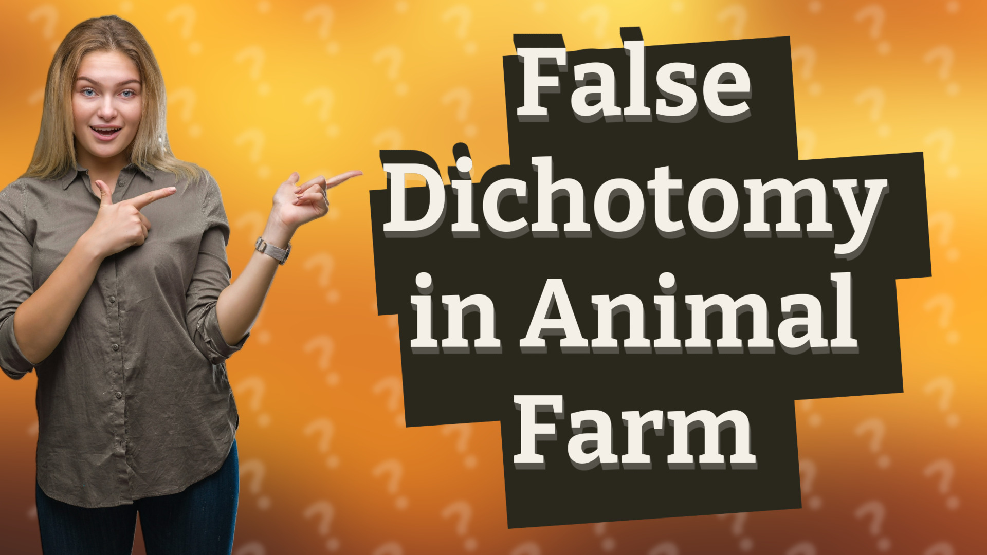 False Dichotomy in Animal Farm