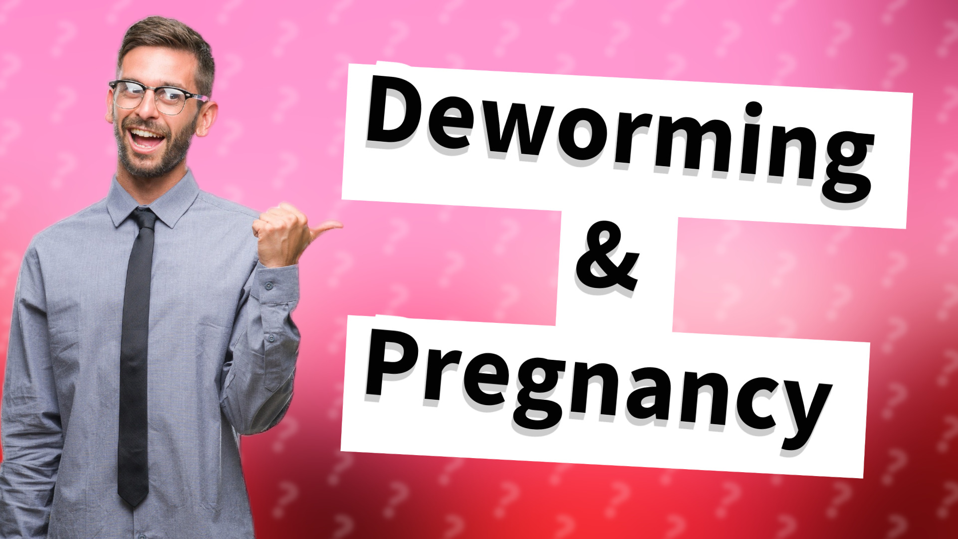 Deworming & Pregnancy