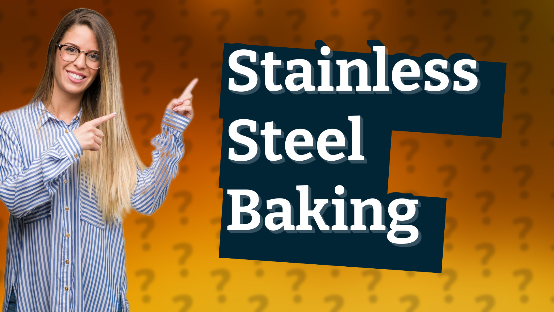 Stainless Steel Baking