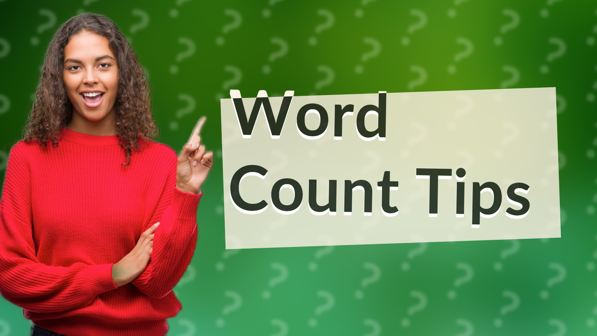 Word Count Tips