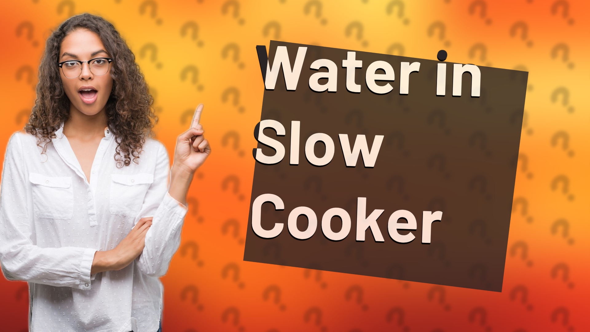 Water in Slow Cooker