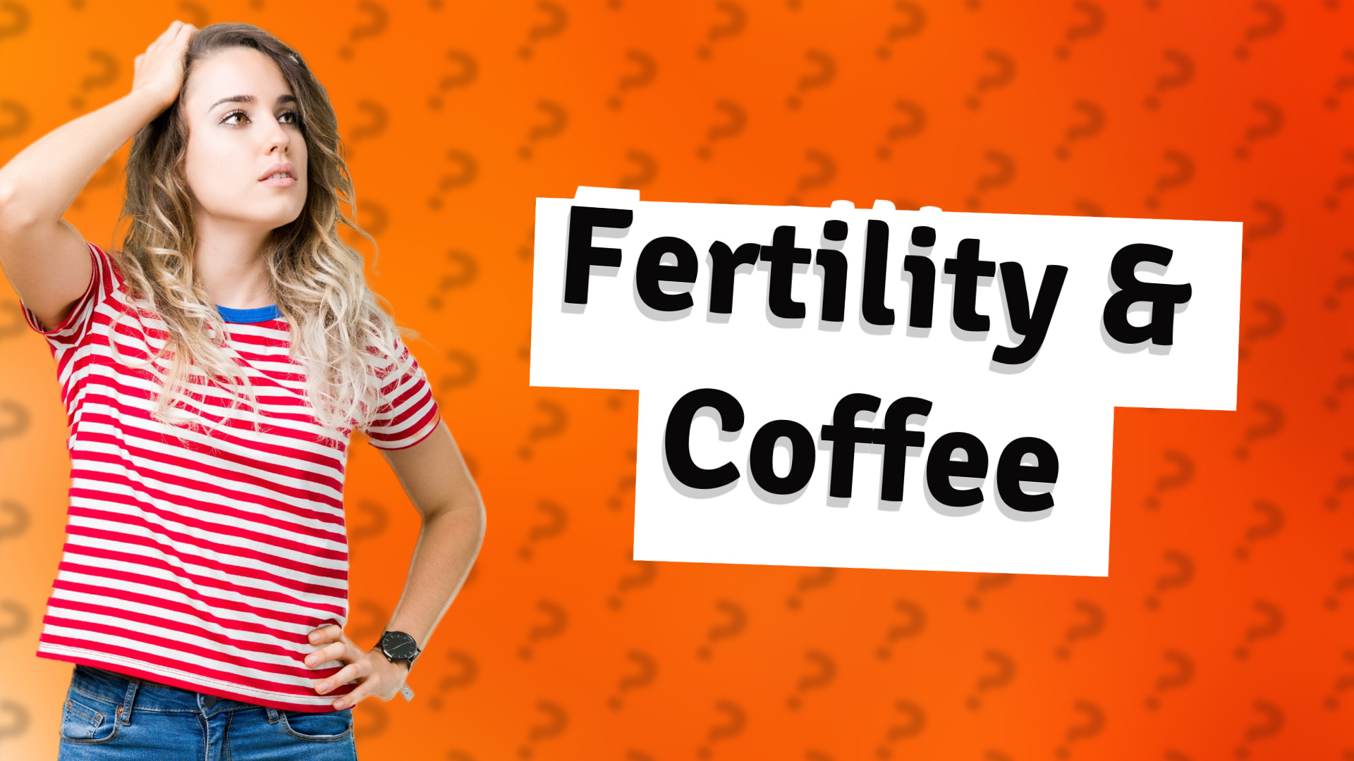 Fertility & Coffee