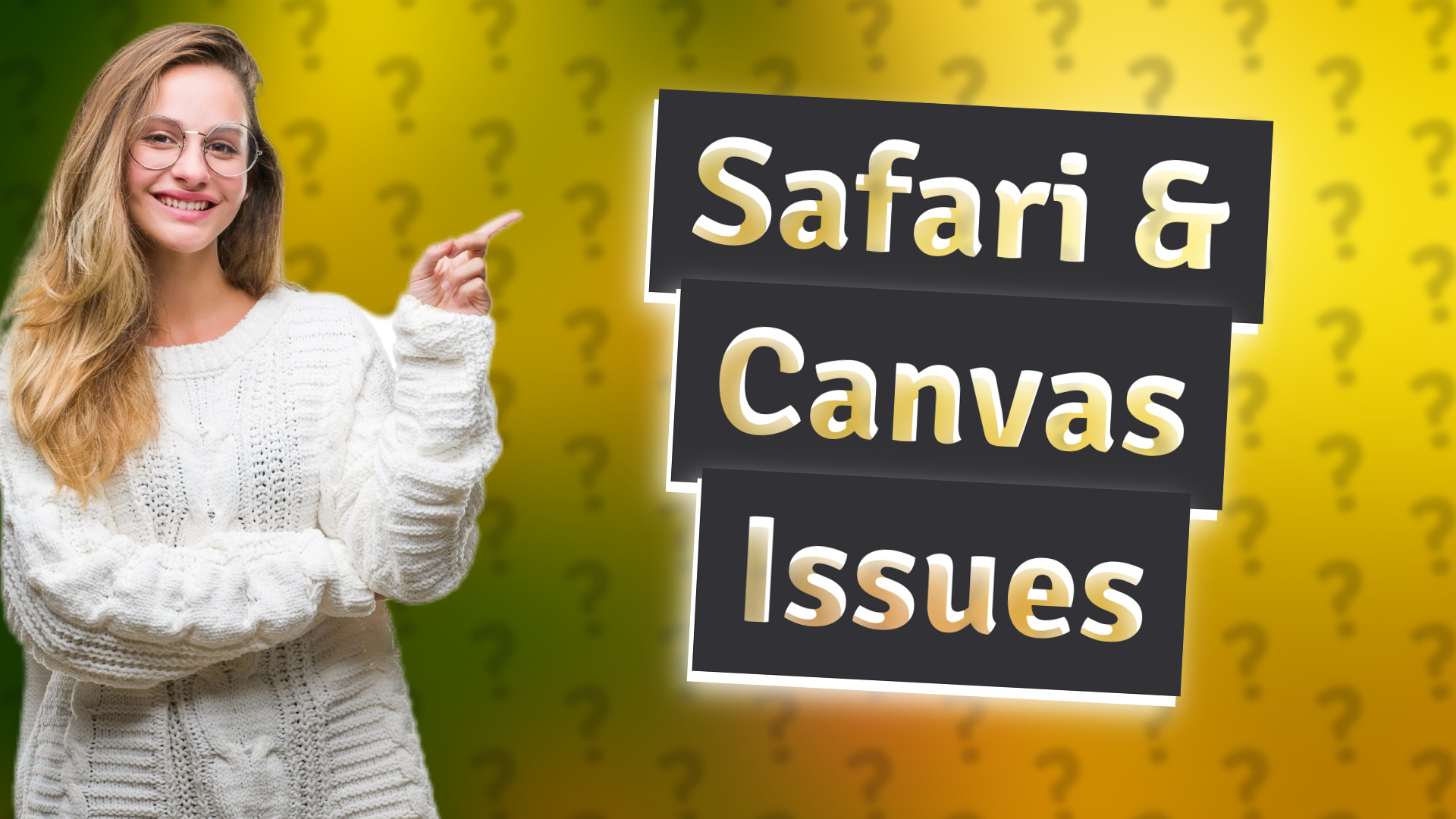 Safari & Canvas Issues